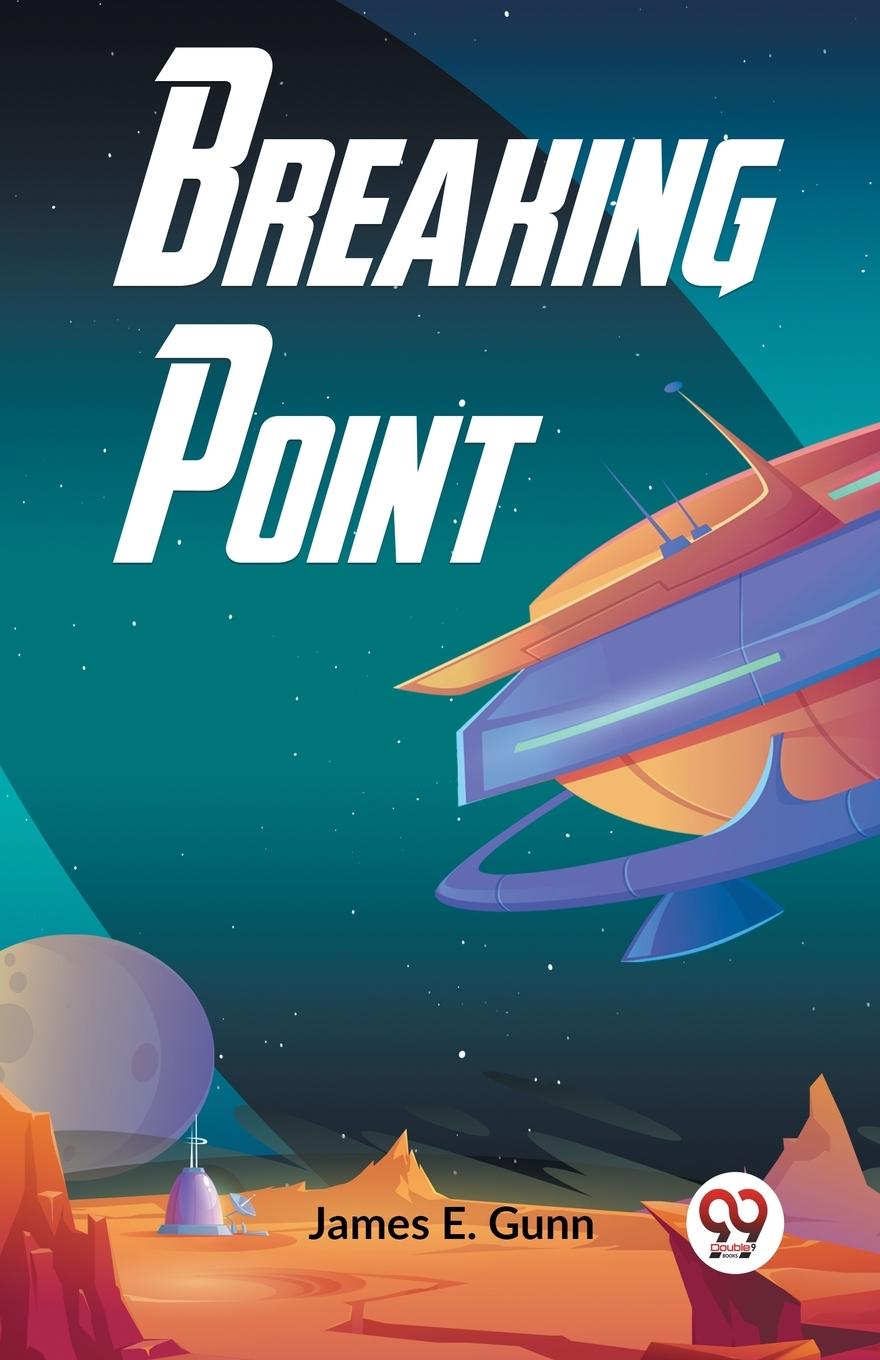 Knjiga Breaking Point E. Gunn James
