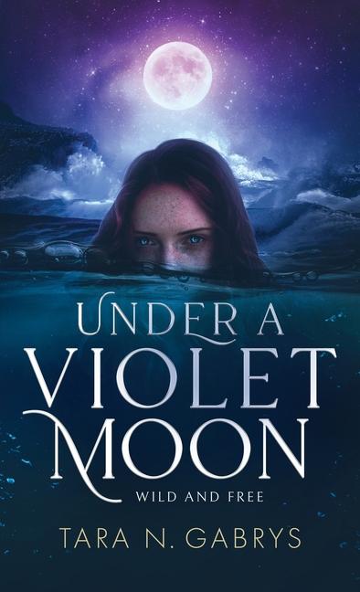 Knjiga Under A Violet Moon Tara N Gabrys