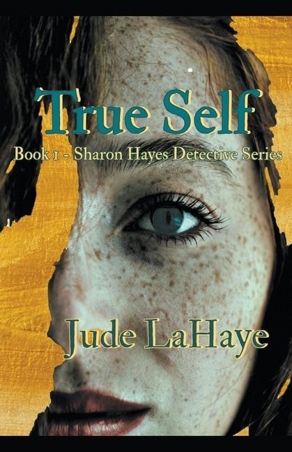 Knjiga True Self Jude LaHaye