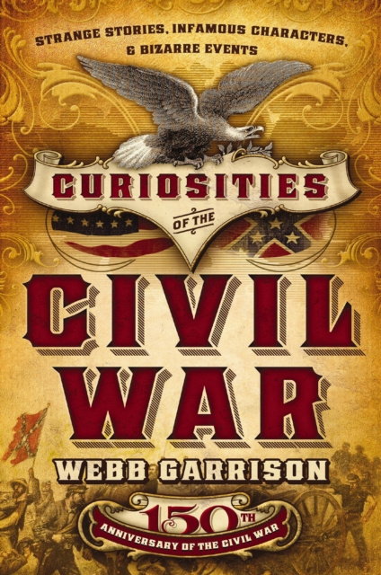 E-kniha Curiosities of the Civil War Webb Garrison