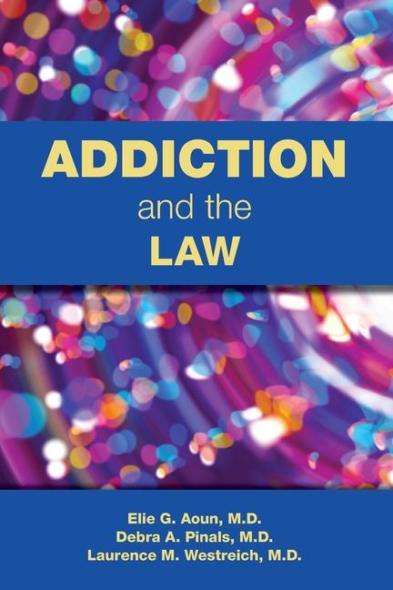 Buch Addiction and the Law Aoun