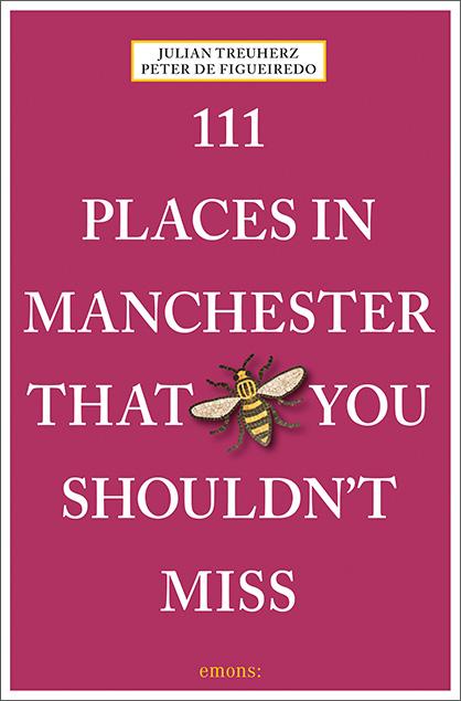 Kniha 111 Places in Manchester That You Shouldn't Miss Julian Treuherz