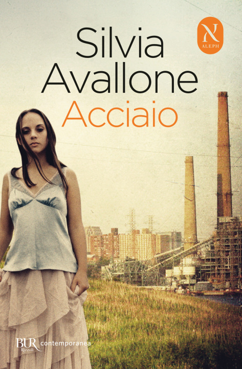 Kniha Acciaio Silvia Avallone