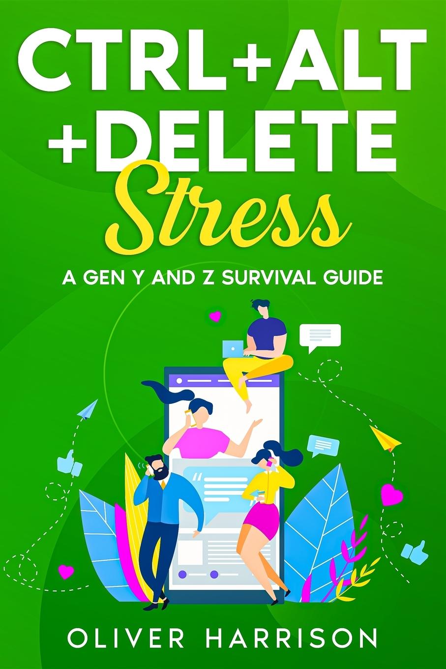 Knjiga Ctrl+Alt+Delete Stress Oliver Harrison