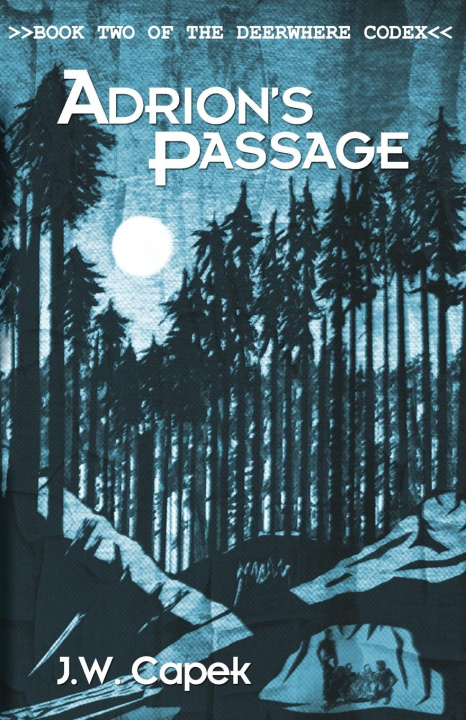 Knjiga Adrion's Passage J.W. Capek