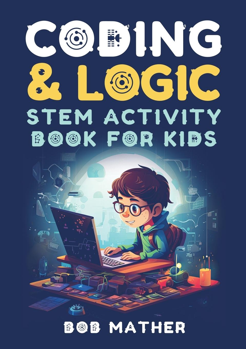 Kniha Coding & Logic STEM Activity Book for Kids 