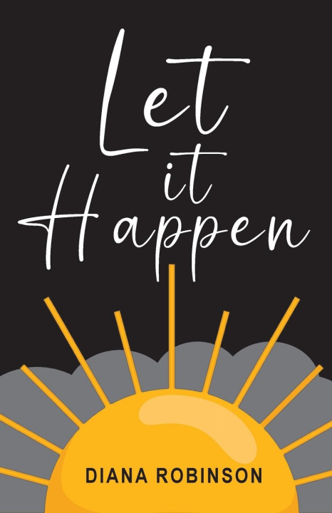 Knjiga Let it Happen Diana Robinson