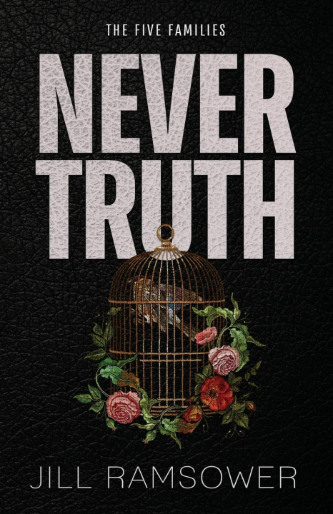Knjiga Never Truth Jill Ramsower