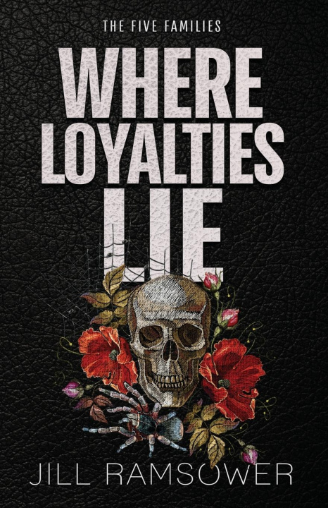 Книга Where Loyalties Lie Jill Ramsower
