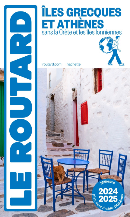 Kniha Guide du Routard Îles grecques et Athènes 2024/25 
