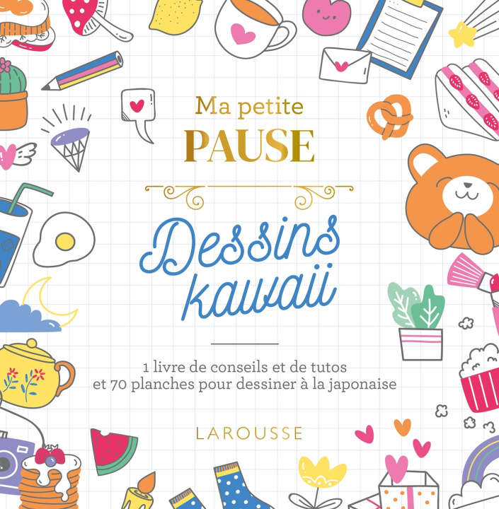 Buch Ma petite pause Dessin Kawaii 