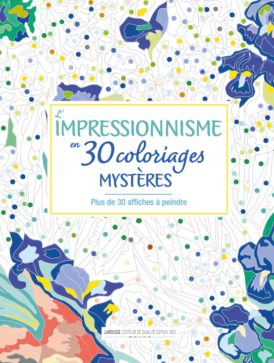 Книга Chefs-d'oeuvre mystères de l'impressionnisme à colorier 