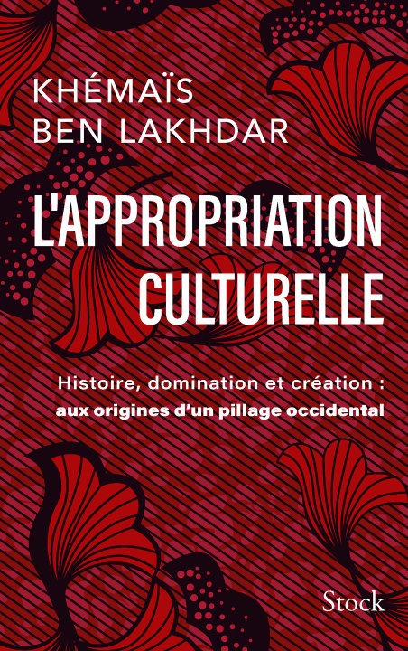 Buch L' appropriation culturelle Khémaïs Ben Lakhdar Rezgui