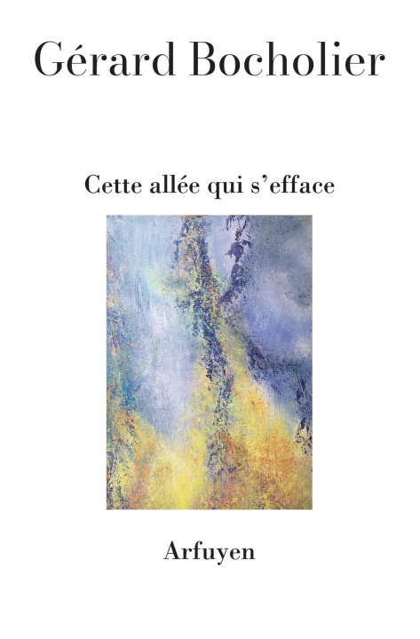 Libro Cette allee qui s'efface Bocholier gerard