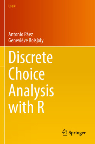 Knjiga Discrete Choice Analysis with R Antonio Páez