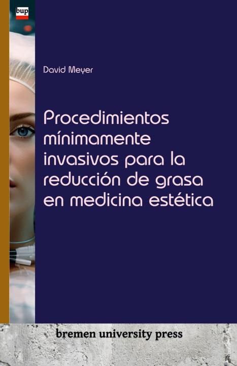 Buch Procedimientos mínimamente invasivos para la reducción de grasa en medicina estética 