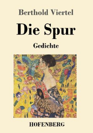 Book Die Spur Berthold Viertel