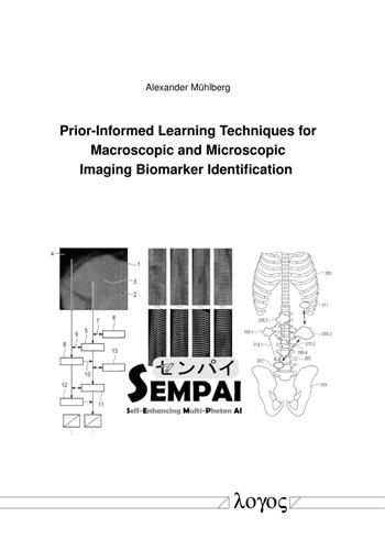 Knjiga Prior-Informed Learning Techniques for Macroscopic and Microscopic Imaging Biomarker Identification Muhlberg