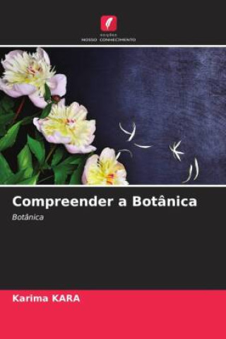 Kniha Compreender a Botânica Karima KARA