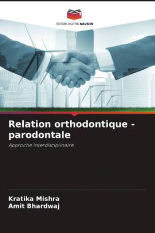 Knjiga Relation orthodontique - parodontale Amit Bhardwaj