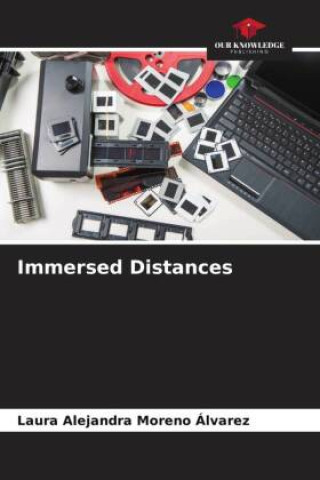 Knjiga Immersed Distances Laura Alejandra Moreno Álvarez