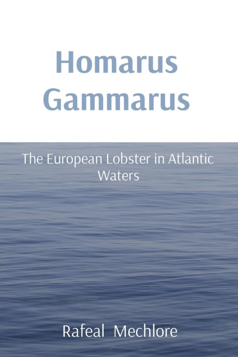 Knjiga Homarus Gammarus Rafeal Mechlore