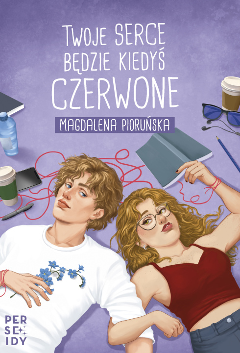Βιβλίο Twoje serce będzie kiedyś czerwone Magdalena Pioruńska