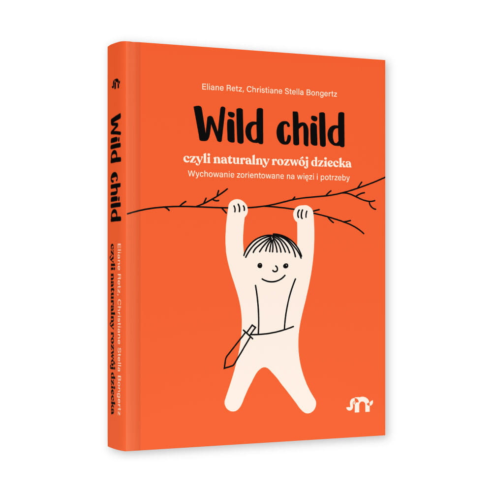 Книга Wild Child, czyli naturalny rozwój dziecka Eliane Retz