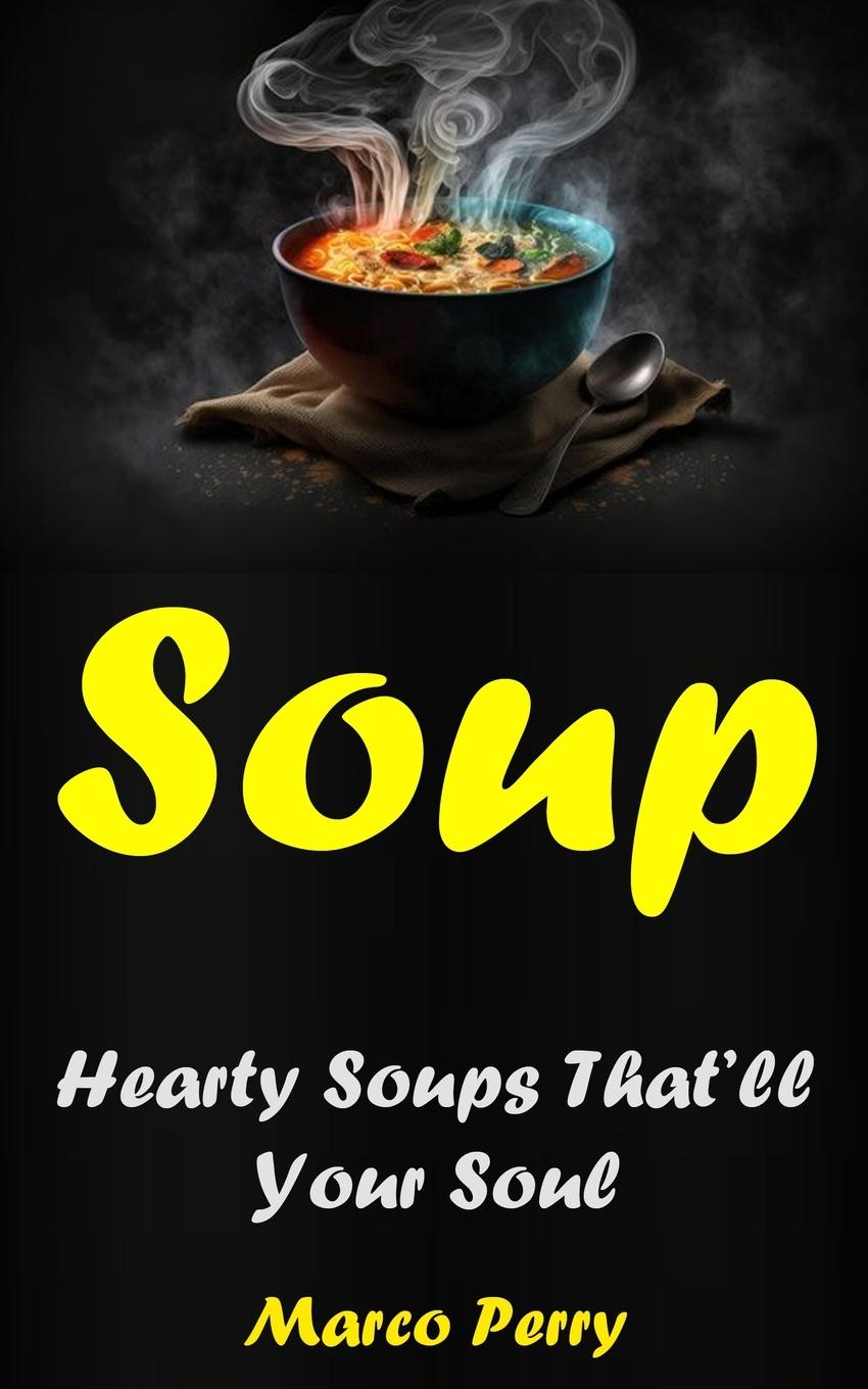 Książka Soups Marco Perry