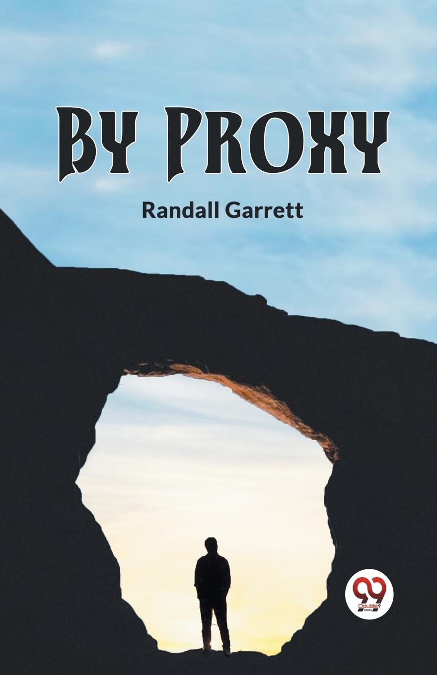 Knjiga By Proxy Garrett Randall