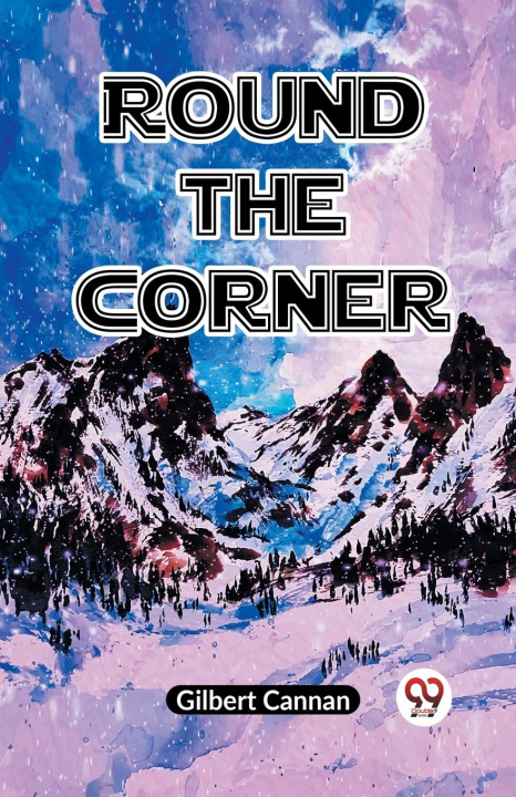 Book Round The Corner Cannan Gilbert