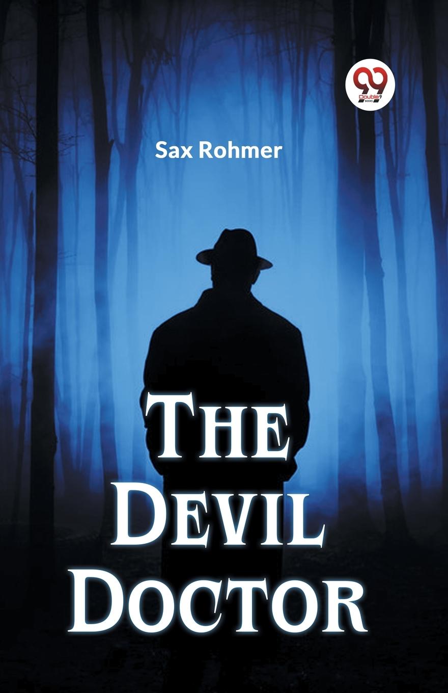 Knjiga The Devil Doctor Rohmer Sax