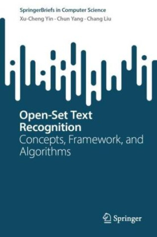 Knjiga Open-Set Text Recognition Xu-Cheng Yin