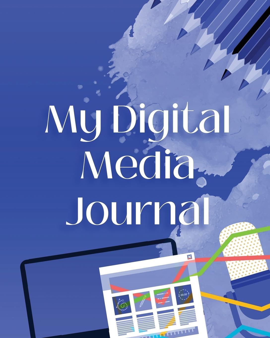 Knjiga My Digital Media Journal Lonzetta Scribes