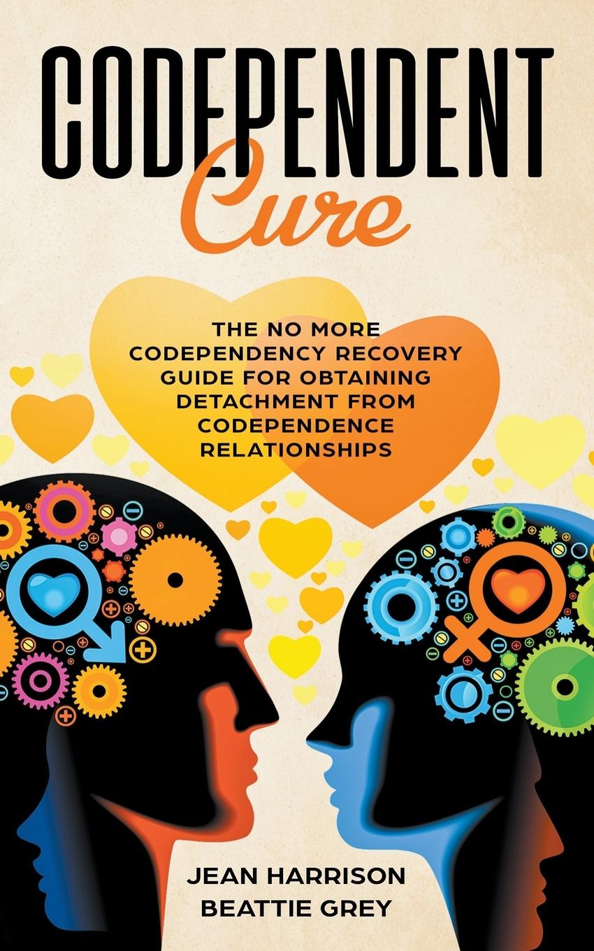 Knjiga Codependent Cure Beattie Grey
