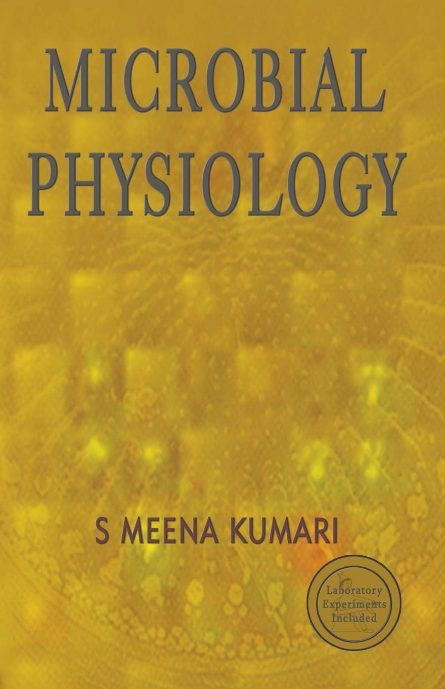 Knjiga MICROBIAL PHYSIOLOGY S MEENA KUMARI