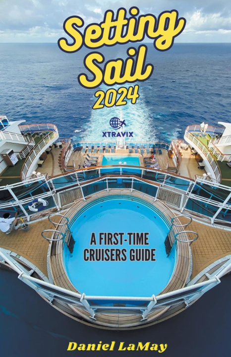 Knjiga Setting Sail 2024 Daniel LaMay