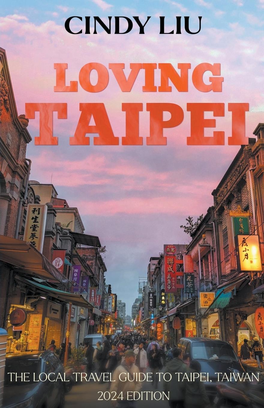 Knjiga Loving Taipei Cindy Liu
