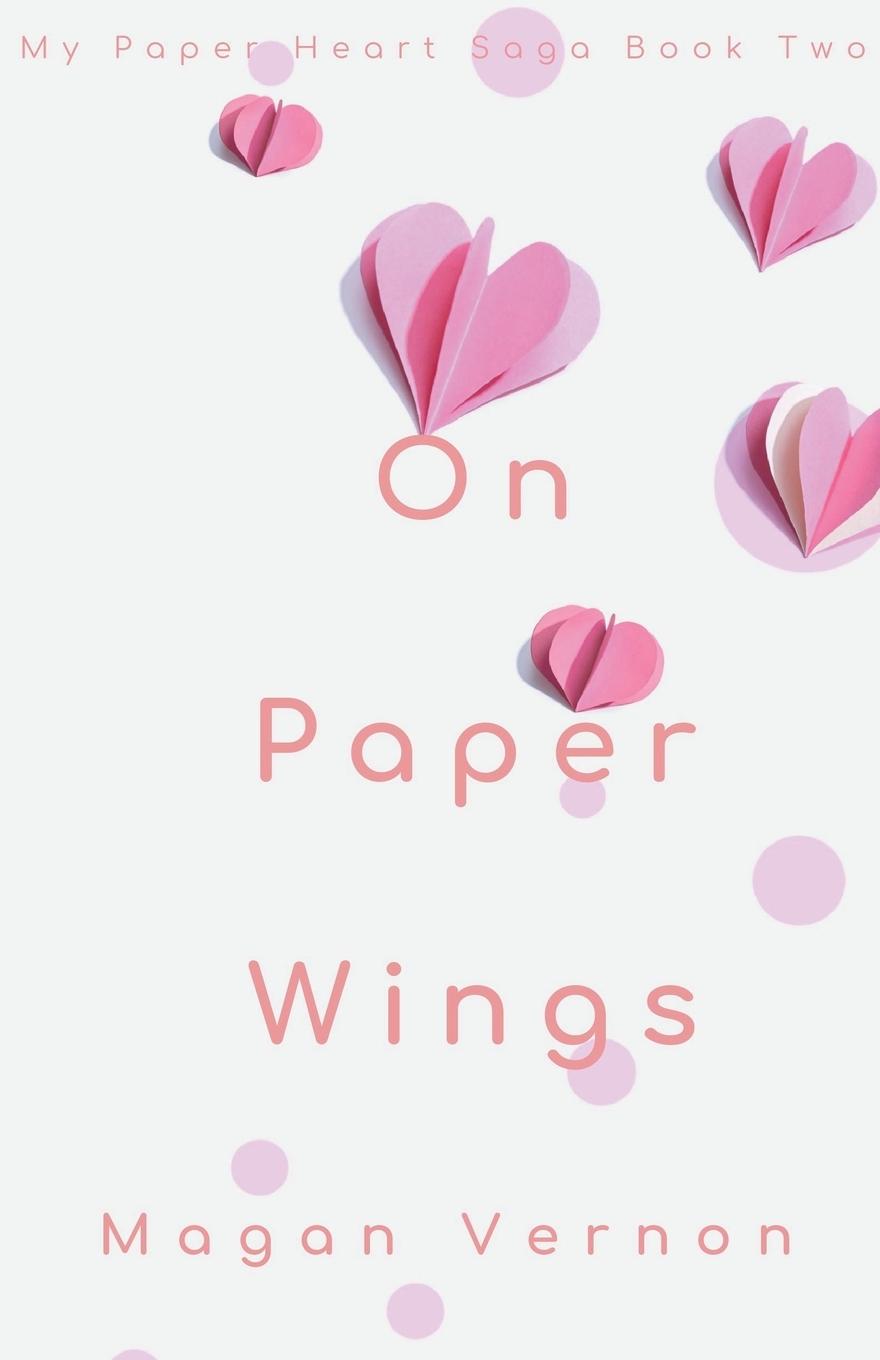 Книга On Paper Wings Magan Vernon
