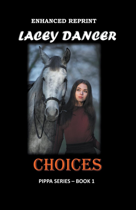 Kniha Choices Lacey Dancer