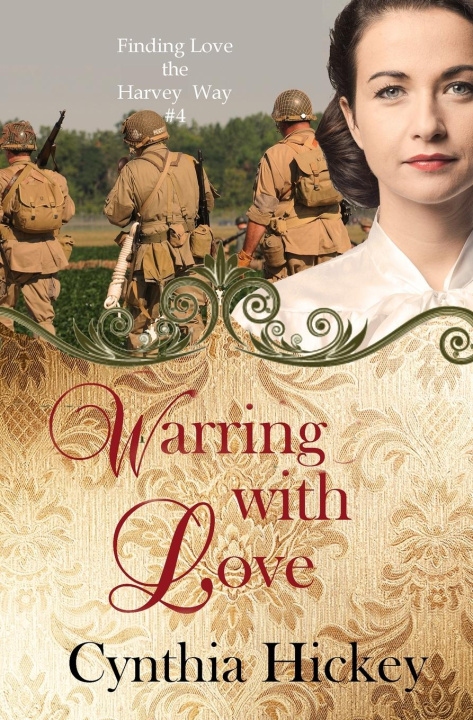 Knjiga Warring With Love Cynthia Hickey