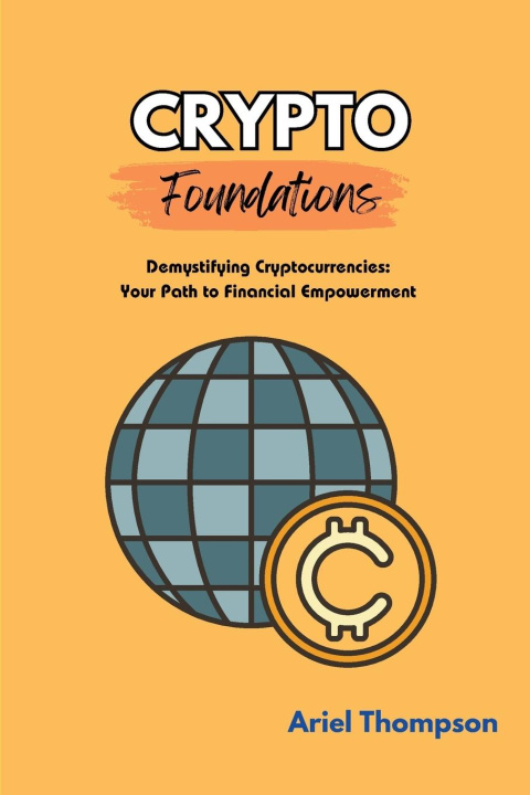 Knjiga Crypto Foundations Ariel Thompson