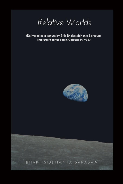 Book Relative Worlds Bhaktisiddhanta Sarasvati