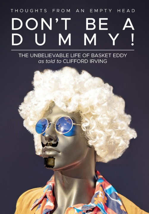 Knjiga Don't Be A Dummy Basket Eddy