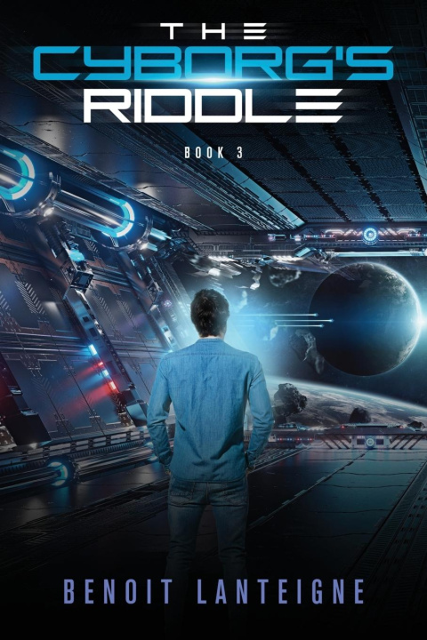 Knjiga The Cyborg's Riddle Benoit Lanteigne