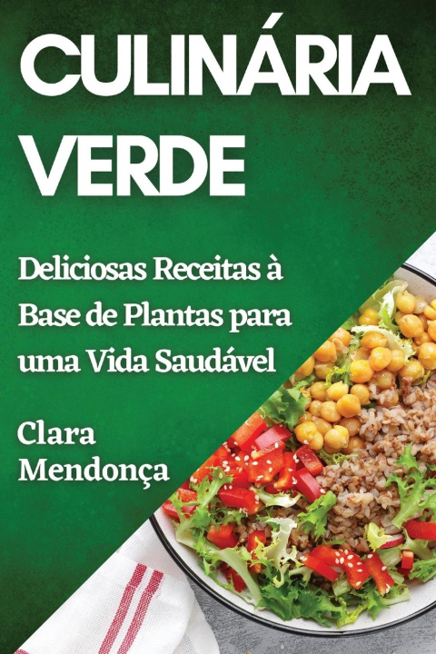 Buch Culinária Verde Clara Mendonça