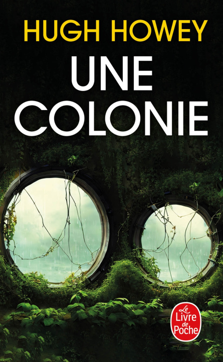 Kniha Une colonie Hugh Howey