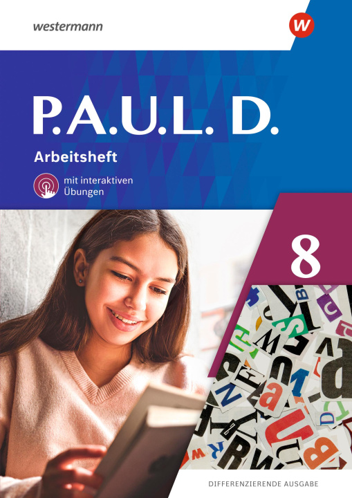 Kniha P.A.U.L. D. (Paul) 8. Arbeitsheft mit interaktiven Übungen. Differenzierende Ausgabe Jenny Hopp