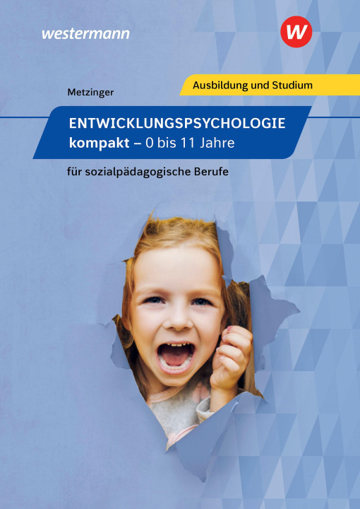 Könyv Entwicklungspsychologie kompakt für sozialpädagogische Berufe 