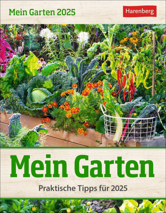 Kalendarz/Pamiętnik Mein Garten Tagesabreißkalender 2025 - Praktische Tipps für 2025 